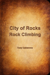 City of Rocks Climbing Guidebook